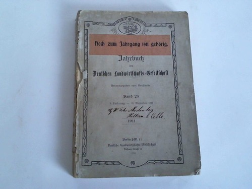 Deutsche Landwirtschafts-Gesellschaft (Hrsg.) - Jahrbuch 1911. Band 26, 4. Lieferung