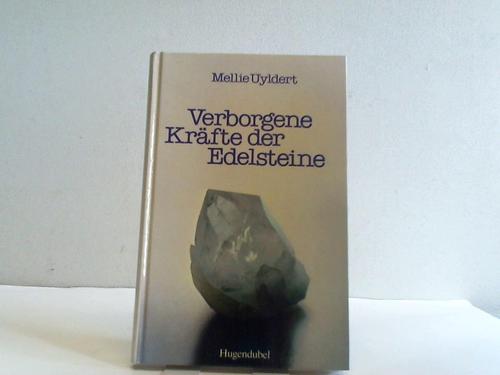 Uyldert, Mellie - Verborgene Krfte der Edelsteine