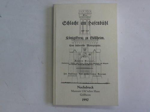 Geissel, Johann - Die Schlacht am Hasenbhl und das Knigskreuz zu Gllheim