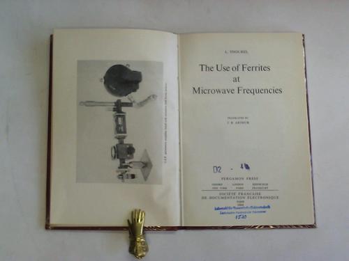 Thourel, L. - The Use of Ferrites at Microwave Frequencies
