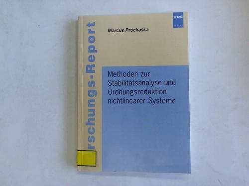 Prochaska, Marcus - Methoden zur Stabilittsanalyse und Ordnungsreduktion nichlinearer Systeme