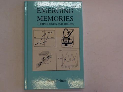 Prince, Betty - Emerging Memories -Technologies and Trends