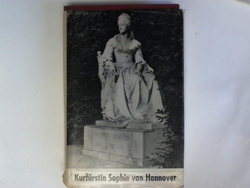 Knoop, Mathilde - Kurfrstin Sophie von Hannover
