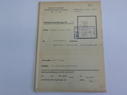 Deutsche Bundesbahn. Bundesbahndirektion Mnchen. Nr. 431, gltig Freitag, 14. Juli 1972 - Fahrplanandordnung. Nr. 431. Fr Gesellschaftssonderzug. Gltig Freitag, 14. Juli 1972