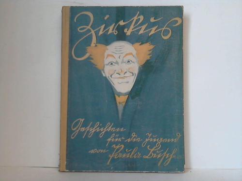 Busch, Paula - Zirkus. Geschichten fr die Jugend