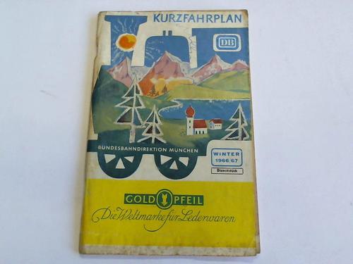 Deutsche Bundesbahn. Bundesbahndirektion Mnchen (Hrsg.) - Amtlicher Mnchener Kurzfahrplan. Winter1966/67. 25.9.1966 bis 27.5.1967