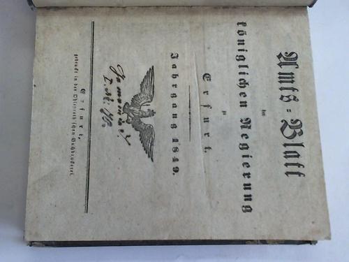 Erfurt - Amts-Blatt der kniglichen Regierung zu Erfurt. Jahrgang 1849