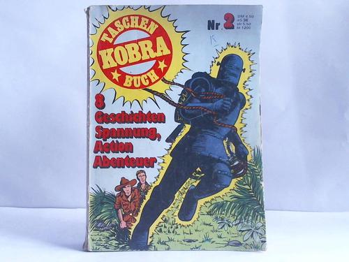 Kobra Taschenbuch - Nr. 2. 8 Geschichten, Spannung, Action, Abenteuer