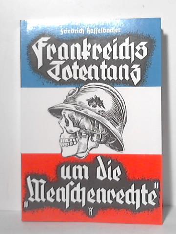 Hasselbacher, Friedrich - Frankreichs Totentanz um die Menschenrechte