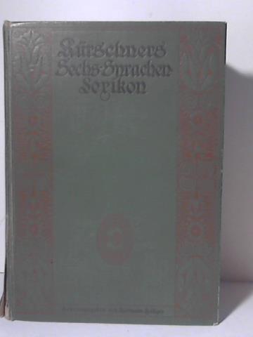 Hillger, Hermann - Krschners Sechs-Sprachen-Lexikon (Deutsch-Englisch-Franzsisch-Italienisch-Spanisch-Lateinisch)