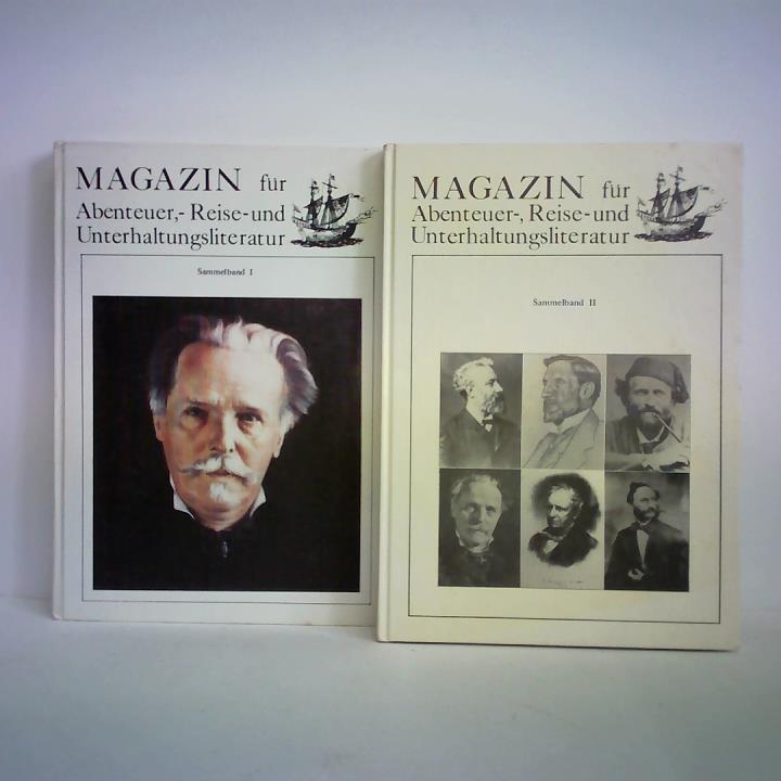 MAGAZIN fr Abenteuer-, Reise- und Unterhaltungsliteratur - Sammelband I und II. Zusammen 2 Bnde