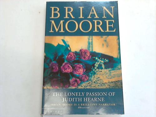 Moore, Brian - The lonely Passion of Judith Hearne