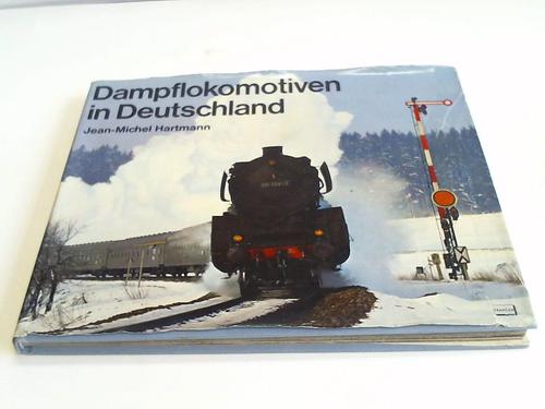 Hartmann, Jean-Michel - Dampflokomotiven in Deutschland