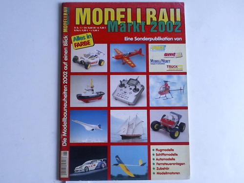 Modellbaumarkt 2002 - Die Modellbauneuheiten 2002 auf einen Blick