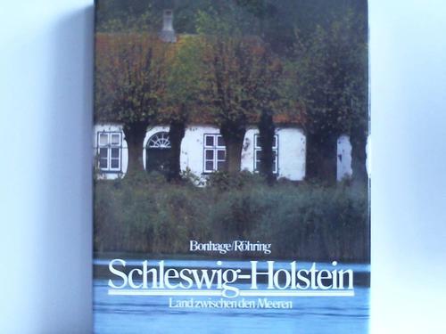 Schleswig-Holstein - Bonhage/Rhring - Schleswig-Holstein. Land zwischen den Meeren