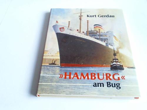 Gerdau, Kurt - Hamburg am Bug