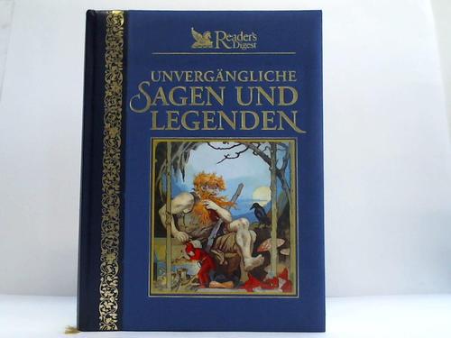 Seidel, Wolfgang - Unvergngliche Sagen und Legenden