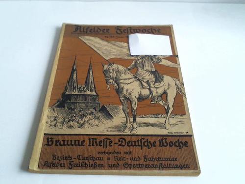 Alfeld - Alfelder Festwoche 17. - 25. Juni 1934