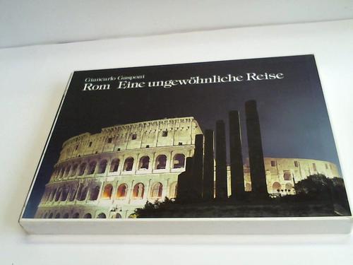 Gasponi, Giancarlo/Avaregan, Rouhyeh - Rom. Eine ungewhnliche Reise