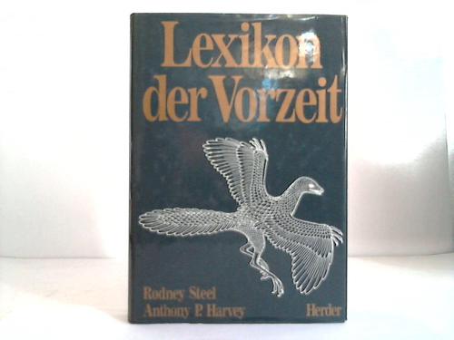 Steel, Rodney / Harvey, Anthony P. (Hrsg.) - Lexikon der Vorzeit