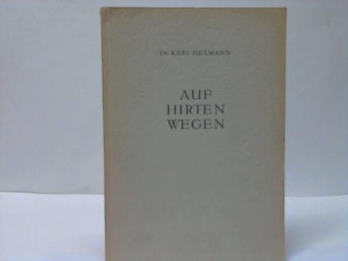 Heymann, Karl - Auf Hirten Wegen