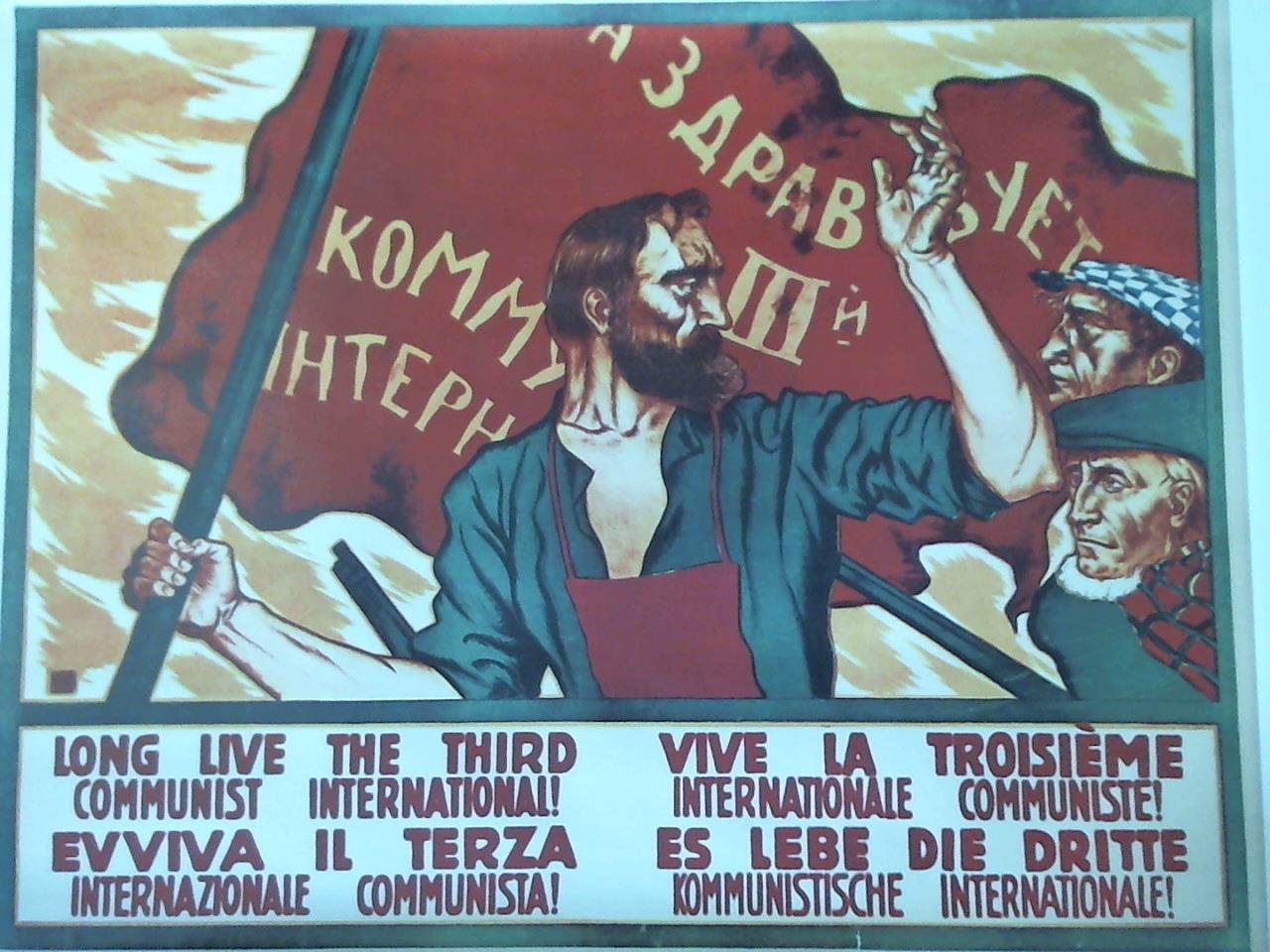 (Russischen Revolution) - Long live the Third Communist International! = Evviva il Terza Internationale Communista! = Vive la Troisime Internationale Communiste! = Es lebe die Dritte Kommunistische Internationale! - Sowjetisches Plakat aus der Zeit der Russischen Revolution