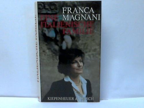 Magnani, Franca - Eine italienische Familie