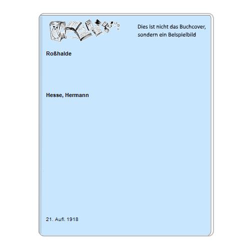 Hesse, Hermann - Rohalde