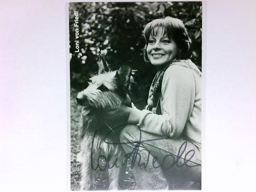 Friedl, Loni von (Schauspielerin) - Signierte Autogrammkarte