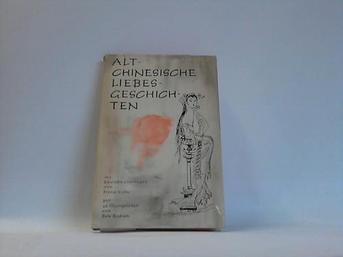 Kuhn, Franz: ins Deutsche bertragen von - Altchinesische Liebesgeschichten