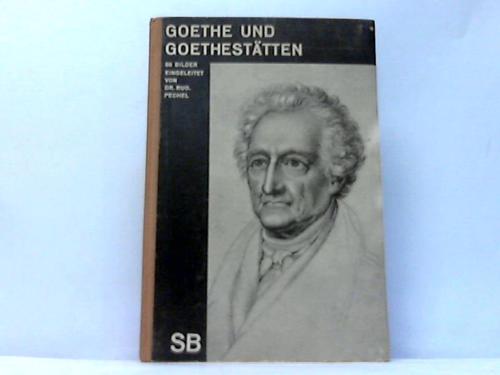 Schaeffer, Emil (Hrsg.) - Goethe und Goethesttten