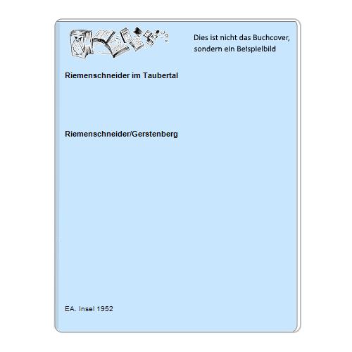 Riemenschneider/Gerstenberg - Riemenschneider im Taubertal