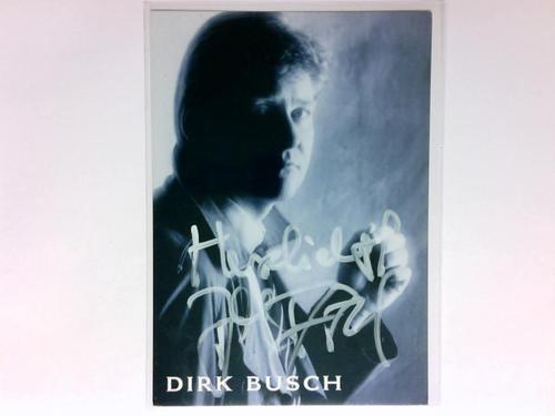 Busch, Dirk (Snger) - Signierte Autogrammkarte
