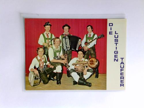 Die lustigen Tauferer (Musikgruppe) - Signierte Autogrammkarte
