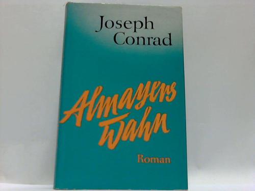 Conrad, Joseph - Almayers Wohn