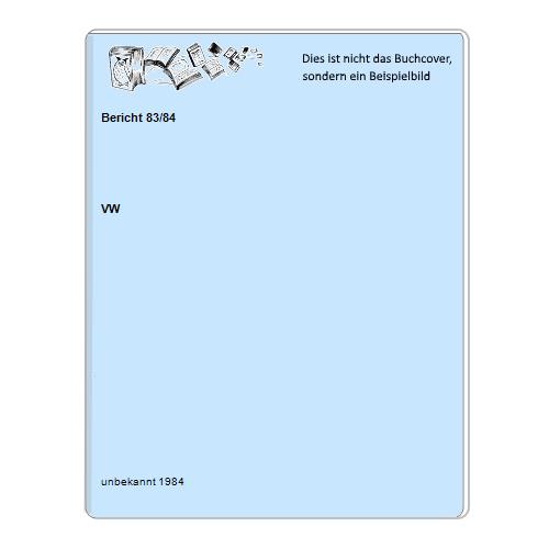 VW - Bericht 83/84
