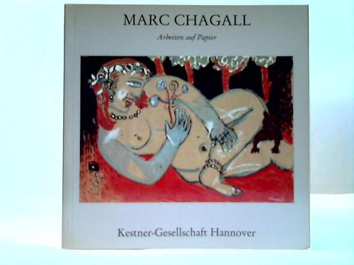 Chagall, Marc - Retropestive. Arbeiten auf Papier
