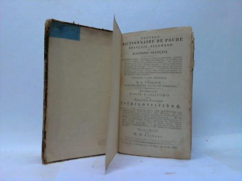 Thibaut, M. A. - Nouveau Dictionnaire de Poche Francias-Allemand et Allemand-Francais
