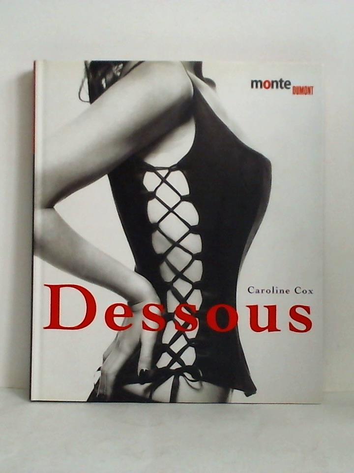 Cox, Caroline - Dessous