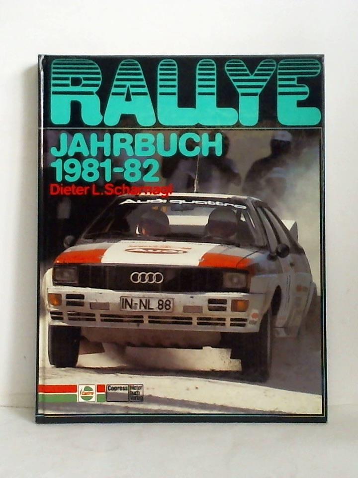 Scharnagl, Dieter L. - Rallye Jahrbuch 1981-82