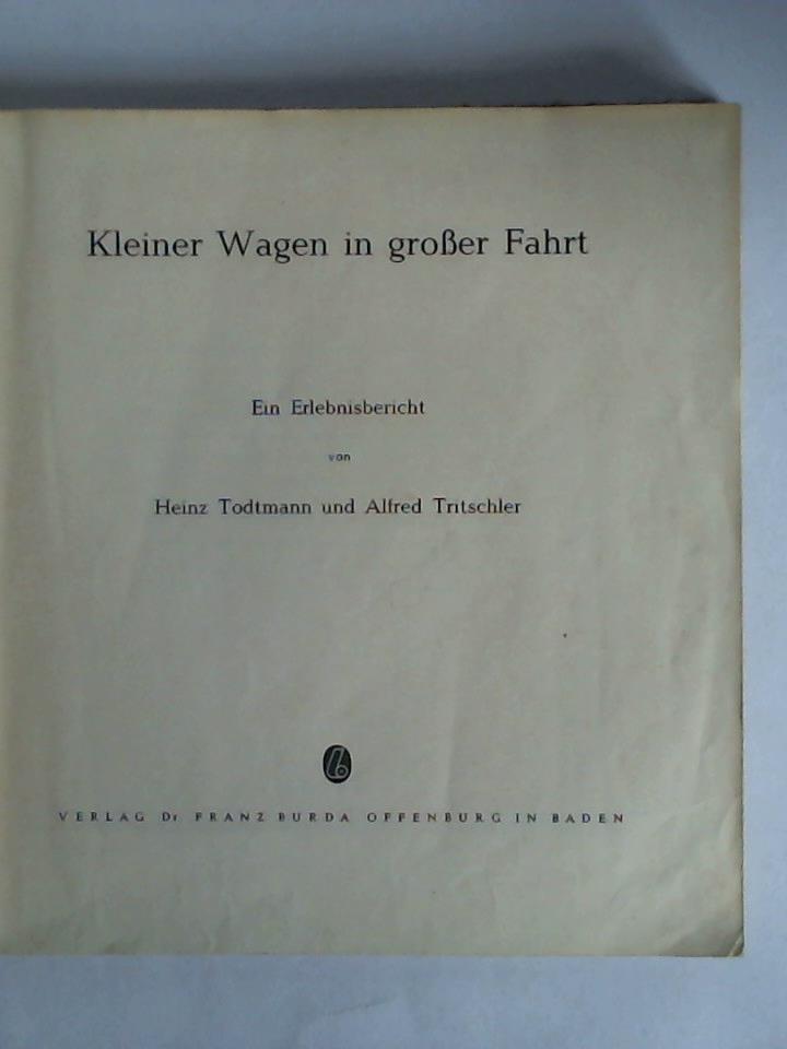 Kleiner Wagen in großer Fahrt. Ein Erlebnisbericht