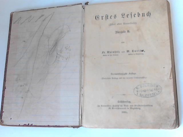 Warmholz, Fr./ Kurths, W. - Erstes Lesebuch (Fibel oder Unterstufe). Ausgabe B