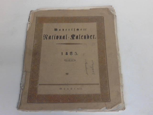 Bayerischer National-Kalender - Fr 1833. Ein Gemein-Jahr von 365 Tagen