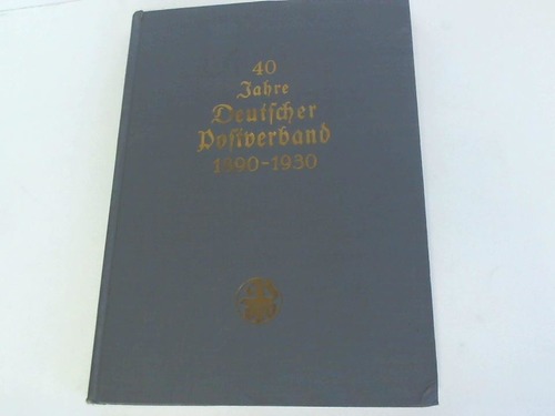 Deutscher Postverband - 40 Jahre Deutscher Postversand 1890 - 1930