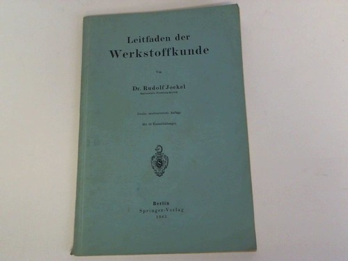 Jockel, Rudolf - Leitfaden der Werkstoffkunde