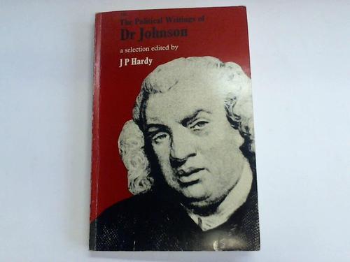 Hardy, J. P. - The Political Writings of Dr. Johnson