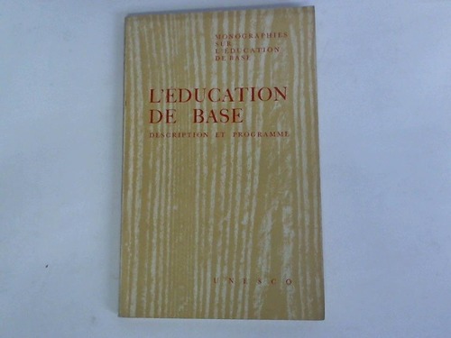L'education de base - Description et programme