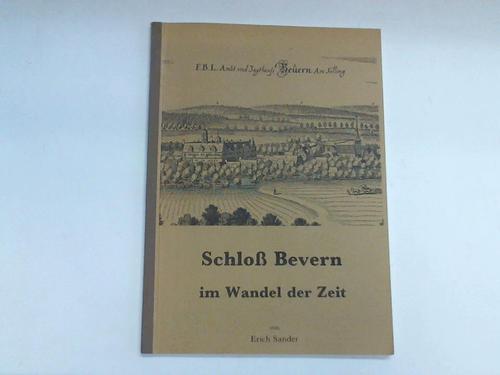 Sander, Erich (Hrsg.) - Schlo Bevern im Wandel der Zeit