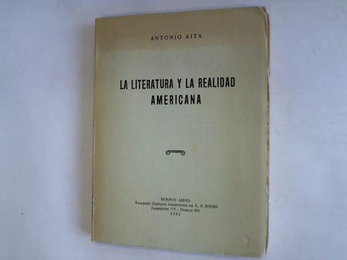 Aita, Antonio - La literatura y la realidad americana