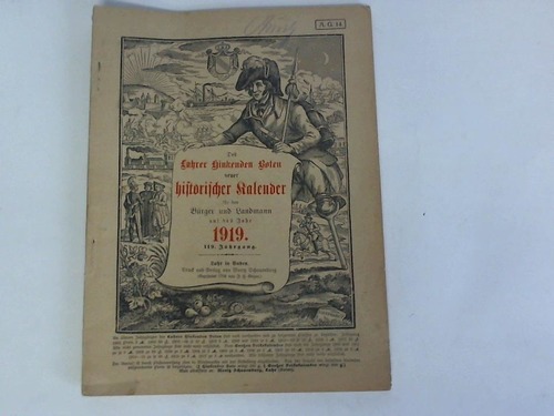 Des Lahrer hinkenden Boten - Neuer historischer Kalender fr den Brger und Landmann auf das Jahr 1919. 119. Jahrgang